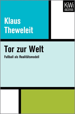 Tor zur Welt von Theweleit,  Klaus