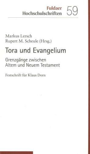 Tora und Evangelium von Lersch,  Markus, Scheule,  Rupert M.