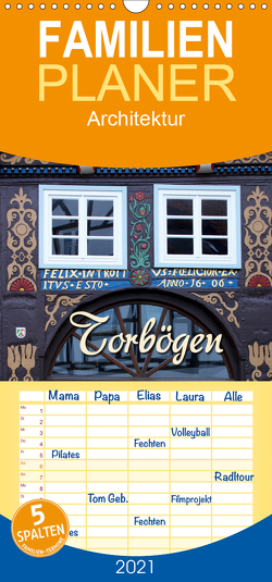Torbögen – Familienplaner hoch (Wandkalender 2021 , 21 cm x 45 cm, hoch) von Berg,  Martina