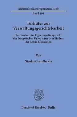 Torhüter zur Verwaltungsgerichtsbarkeit. von Grundhewer,  Nicolas