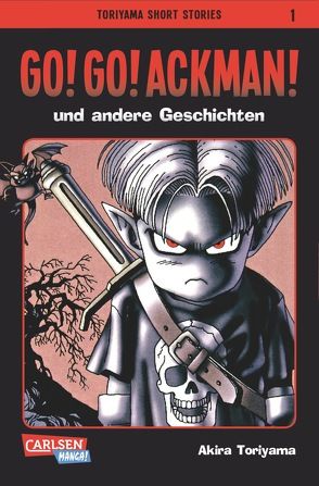 Toriyama Short Stories 1 von Toriyama,  Akira, von Teichman,  Cordelia