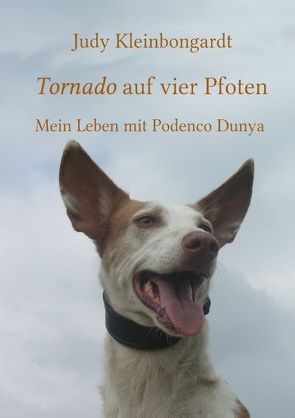 Tornado auf vier Pfoten von Kleinbongardt,  Judy