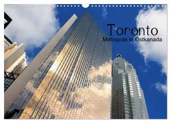 Toronto – Metropole in Ostkanada (Wandkalender 2024 DIN A3 quer), CALVENDO Monatskalender von Seidl,  Helene