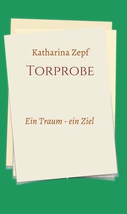 Torprobe von Zepf,  Katharina
