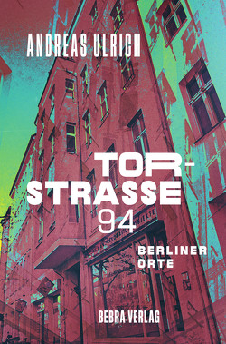 Torstraße 94 von Ulrich,  Andreas