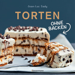 Torten ohne Backen von Sady,  Jean-Luc