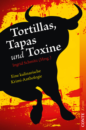 Tortillas, Tapas und Toxine von Beil,  Lilo, Biltgen,  Raoul, Giustina,  Astrid della, Imbsweiler,  Marcus, Kruse,  Tatjana, Luckwaldt,  Jens, Madest,  Henrike, Moor-Blank,  Heidi, Müller-Piper,  Renate, Noelke,  Heinrich-Stefan, Rodrian,  Irene, Schmid,  Niklaus, Schmitz,  Ingrid, Schulz,  Gesine, Stender,  Inge, Stickelbroeck,  Klaus