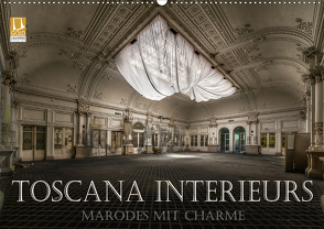 Toscana Interieurs – Marodes mit Charme (Wandkalender 2021 DIN A2 quer) von Swierczyna,  Eleonore