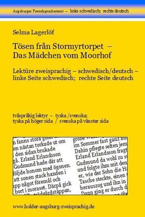 Tösen från Stormyrtorpet – Das Mädchen vom Moorhof von Franzos,  Marie, Holder,  Harald, Lagerloef,  Selma