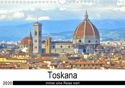 Toskana – Immer eine Reise wert (Wandkalender 2020 DIN A4 quer) von Bergini,  Andrea