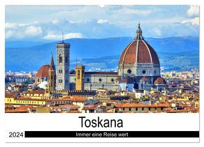 Toskana – Immer eine Reise wert (Wandkalender 2024 DIN A2 quer), CALVENDO Monatskalender von Berger,  Andreas