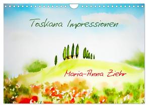 Toskana-Impressionen (Wandkalender 2024 DIN A4 quer), CALVENDO Monatskalender von Ziehr,  Maria-Anna