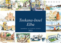 Toskana-Insel Elba – Aquarellskizzen (Tischkalender 2023 DIN A5 quer) von Kirko,  Marisa