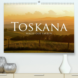 Toskana – Magie der Farben (Premium, hochwertiger DIN A2 Wandkalender 2023, Kunstdruck in Hochglanz) von Keller,  Fabian