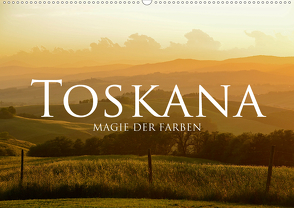 Toskana – Magie der Farben (Wandkalender 2021 DIN A2 quer) von Keller,  Fabian