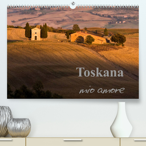 Toskana – mio amore (Premium, hochwertiger DIN A2 Wandkalender 2022, Kunstdruck in Hochglanz) von ledieS,  Katja