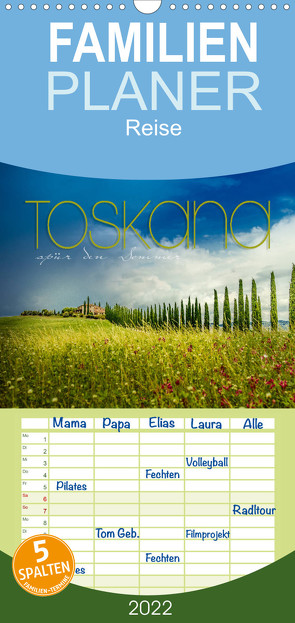 Familienplaner Toskana – spür den Sommer (Wandkalender 2022 , 21 cm x 45 cm, hoch) von pageMaker,  YOUR, Schöb,  Monika