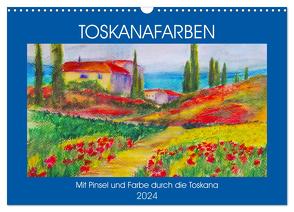 Toskanafarben – Mit Pinsel und Farbe durch die Toskana (Wandkalender 2024 DIN A3 quer), CALVENDO Monatskalender von Schimmack,  Michaela