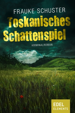 Toskanisches Schattenspiel von Schuster,  Frauke