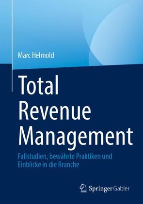 Total Revenue Management von Helmold,  Marc