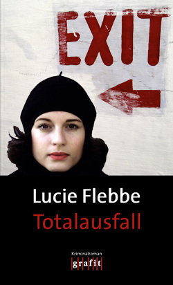 Totalausfall von Flebbe,  Lucie