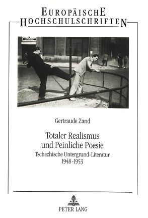 Totaler Realismus und Peinliche Poesie von Zand,  Gertraude