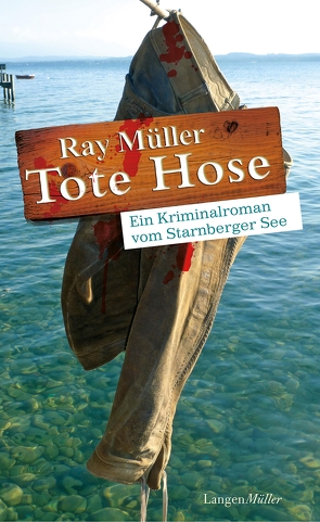 Tote Hose von Müller,  Ray