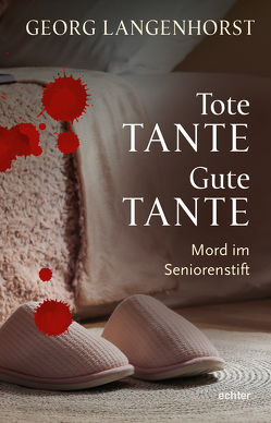Tote Tante – Gute Tante von Langenhorst,  Georg