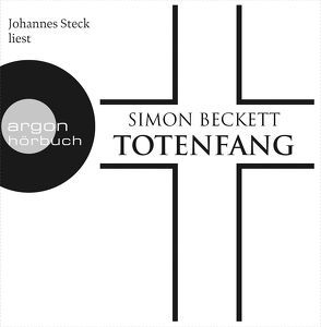 Totenfang von Beckett,  Simon, Längsfeld,  Sabine, Schäfer,  Lutz Magnus, Steck,  Johannes, Witthuhn,  Karen