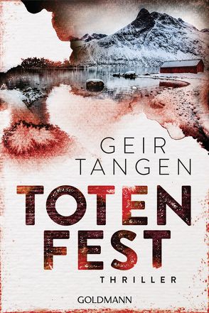 Totenfest von Lendt,  Dagmar, Tangen,  Geir