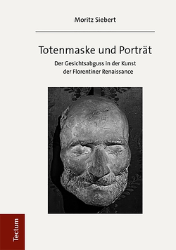 Totenmaske und Porträt von Siebert,  Moritz