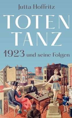 Totentanz – 1923 und seine Folgen von Hoffritz,  Jutta