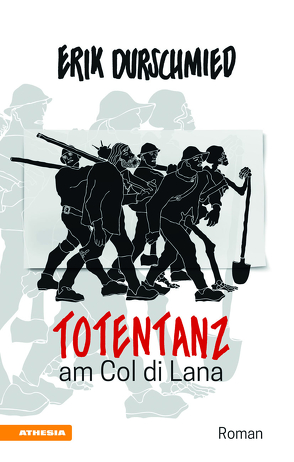 Totentanz am Col di Lana von Durschmied,  Erik, Filippin,  Artur, Obwegs,  Günther, Pobitzer,  Klaus