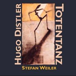 Totentanz & Deutsche Sprüche von Leben und Tod von Distler,  Hugo, Driessen,  Tatjana, Müller-Ruppert,  Stefan, Reinhardt,  Hans, Schneider,  Holger, Weiler,  Stefan