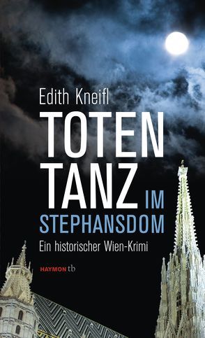 Totentanz im Stephansdom von Kneifl,  Edith