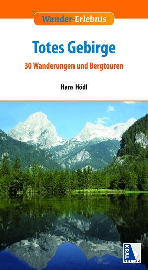 Totes Gebirge von Hödl,  Hans