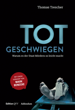 Totgeschwiegen von Benecke,  Mark, Trescher,  Thomas