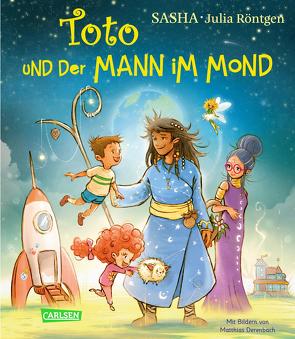 Toto und der Mann im Mond von Derenbach,  Matthias, Röntgen,  Julia, Sasha