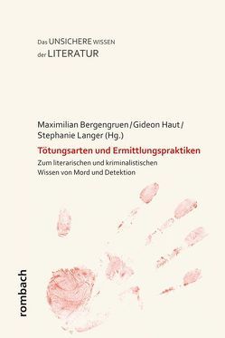 Tötungsarten und Ermittlungspraktiken von Bergengruen,  Maximilian, Haut,  Gideon, Langer,  Stephanie