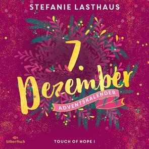 Touch of Hope I (Christmas Kisses. Ein Adventskalender 7) von Lasthaus,  Stefanie, Meisheit,  Yesim