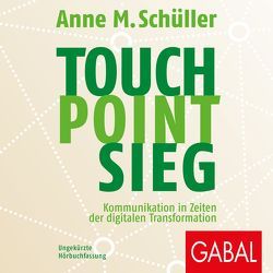 Touch. Point. Sieg. von Godec,  Sabina, Karolyi,  Gilles, Schüller,  Anne M