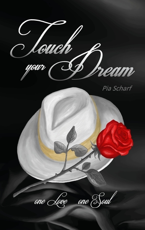 Touch your Dream von Burisch,  Miriam, Scharf,  Pia, Schmid,  Gabi