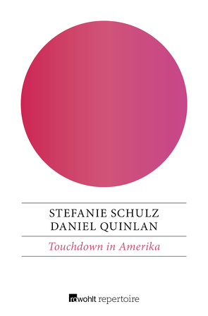 Touchdown in Amerika von Quinlan,  Daniel, Schulz,  Stefanie
