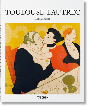Toulouse-Lautrec von Arnold,  Matthias