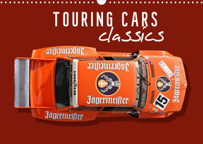 Tourenwagen Classics (Wandkalender 2022 DIN A3 quer) von Schmerl,  Bernhard