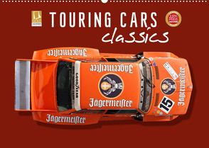 Tourenwagen Classics (Wandkalender 2023 DIN A2 quer) von Schmerl,  Bernhard