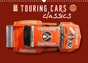 Tourenwagen Classics (Wandkalender 2023 DIN A3 quer) von Schmerl,  Bernhard