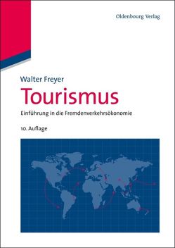 Tourismus von Freyer,  Walter