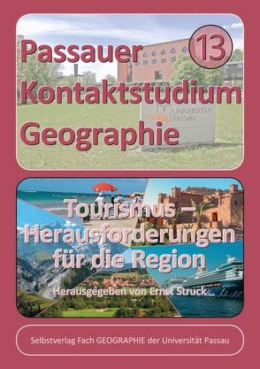 Tourismus – Herausforderungen für die Region von Struck,  Ernst, Vogl,  Erwin