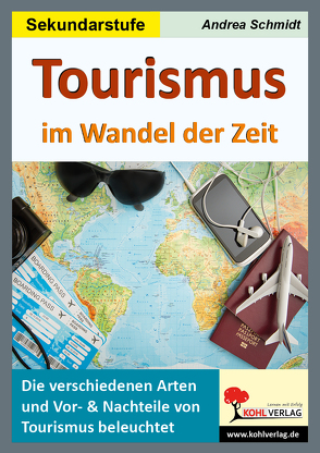 Tourismus im Wandel der Zeit von Schmidt,  Andrea
